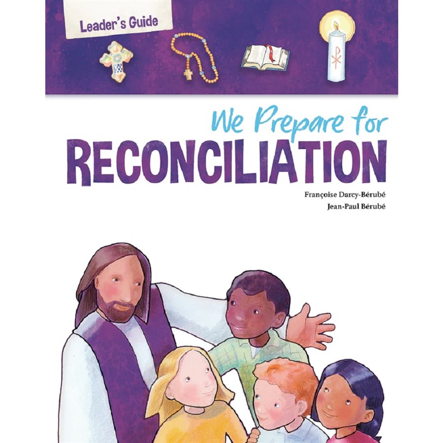 We Prepare for Reconciliation: Leader's Guide, Third Edition