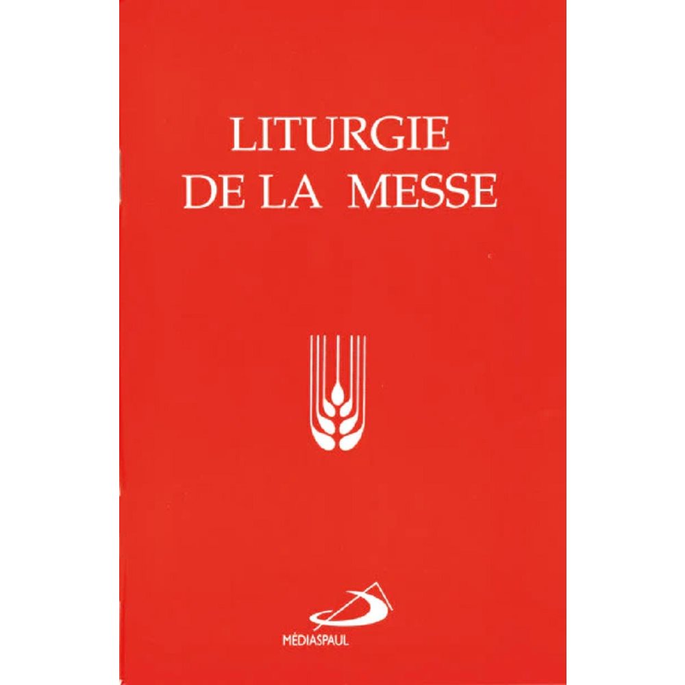 Liturgie de la messe (French book)