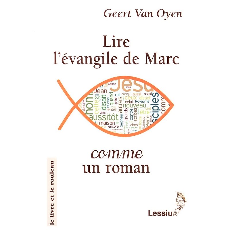 Lire l'évangile de Marc comme un roman