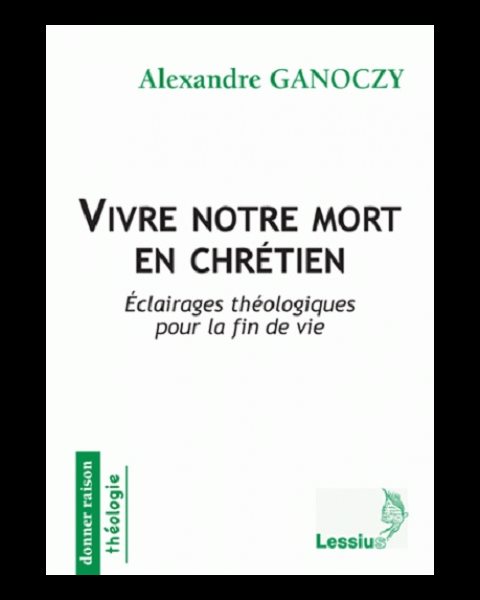 Vivre notre mort en chrétien