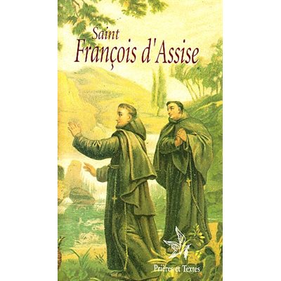 Saint François d'Assise (Prières et textes)