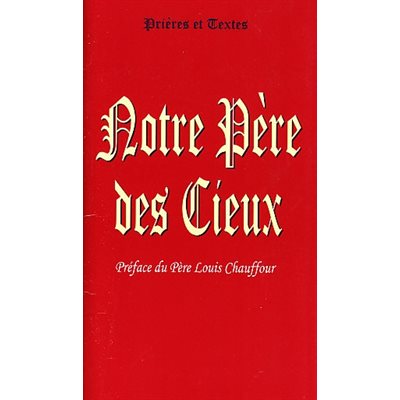 Notre Père des Cieux