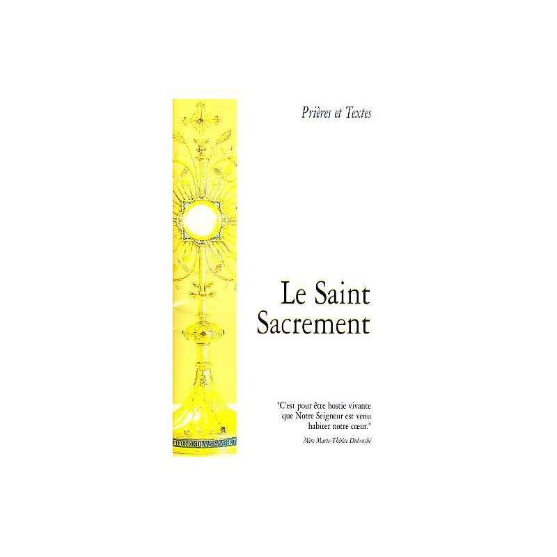 Saint Sacrement, Le