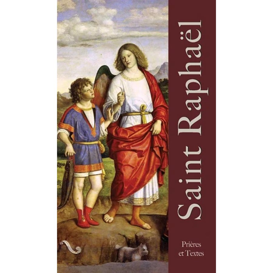 Saint Raphael - Prières et Textes, French book