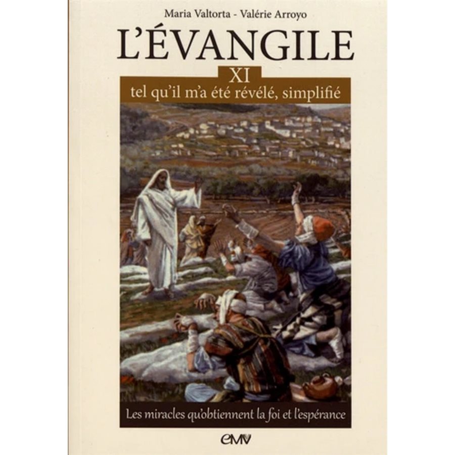 Évangile tel qu'il m'a été révélé, simplifié, L' (Tome 11)