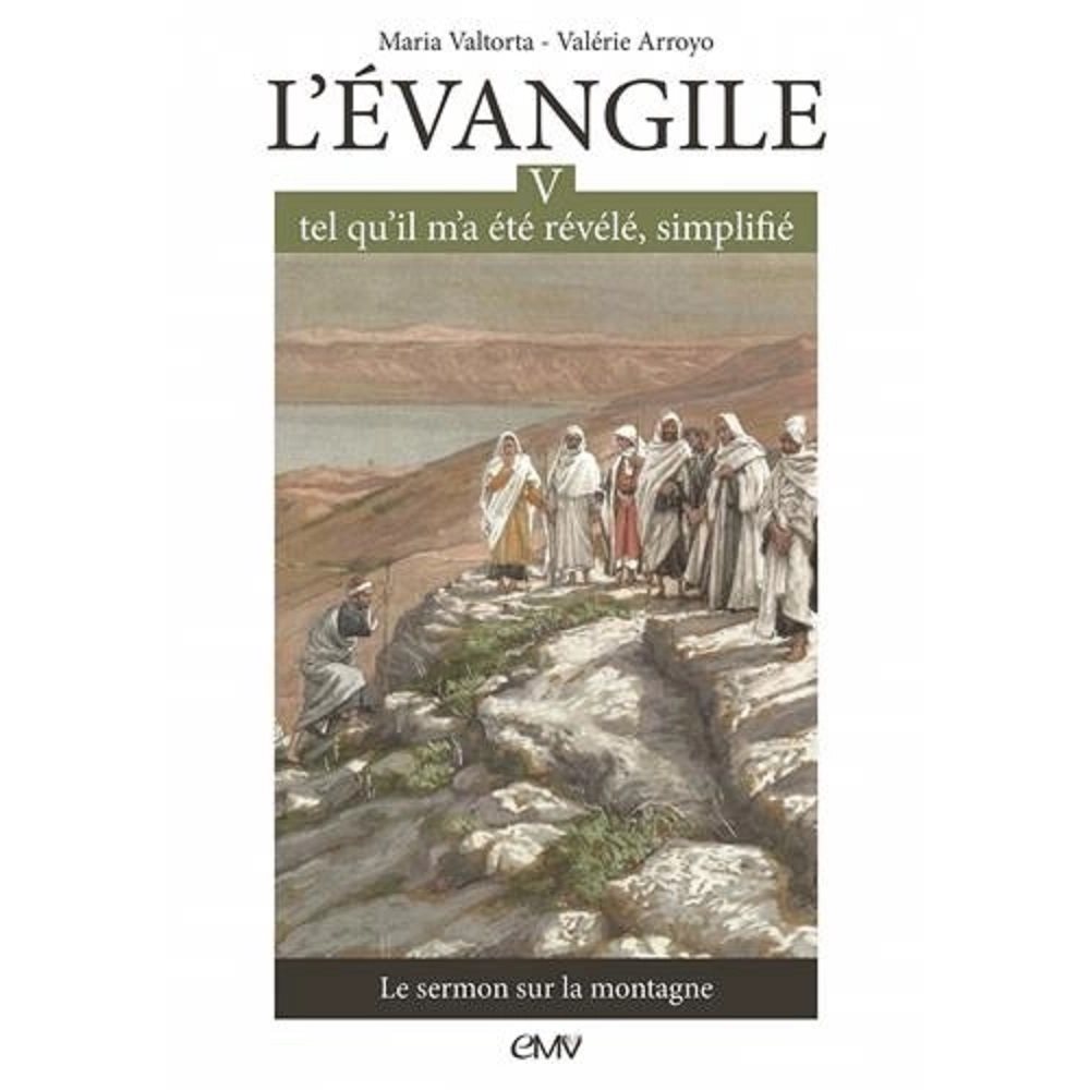 Évangile tel qu'il m'a été révélé, simplifié (T. 5), French