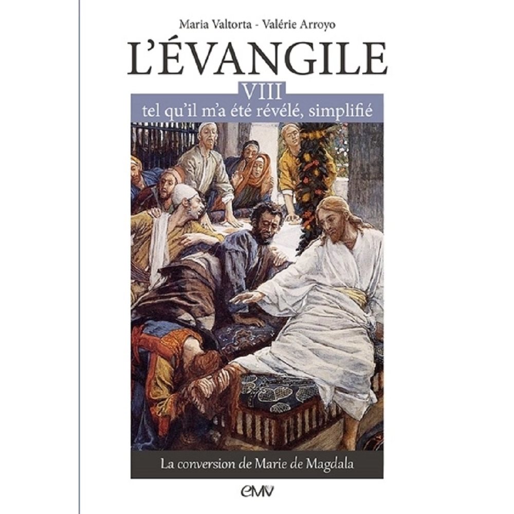 Évangile tel qu'il m'a été révélé, simplifié (T.8), French