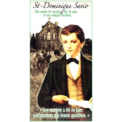 Saint Dominique Savio - Un saint de moins de 15 ans...