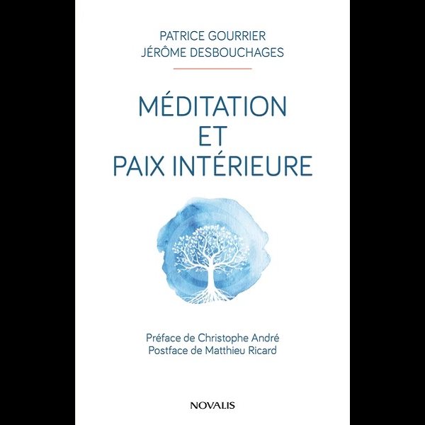 Méditation et paix intérieur Méditation et paix intérieur