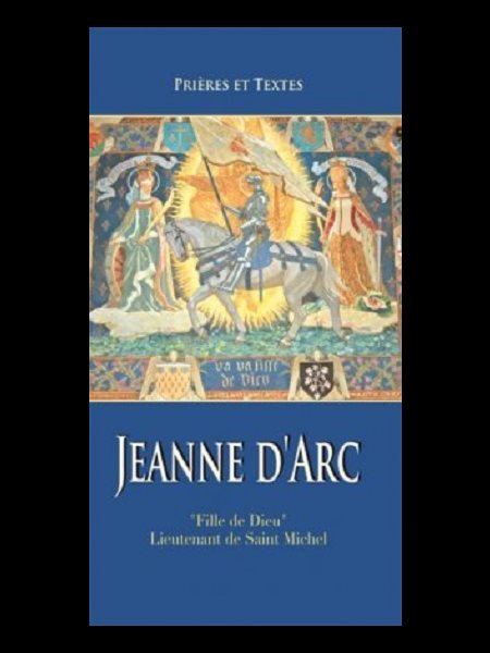 Jeanne d'Arc "Fille de Dieu", Lieutenant St Michel (French)