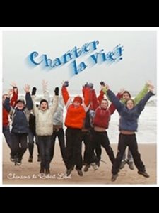 CD Chanter la vie!, French DC